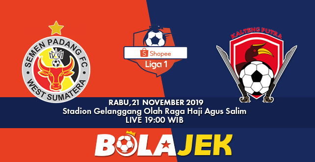 Prediksi Semen Padang vs Kalteng Putra | Liga 1 2019, Duel Panas di Ambang Degradasi!